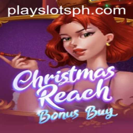 Discovering ChristmasReachBonusBuy: A Festive Adventure in the World of Slot Games
