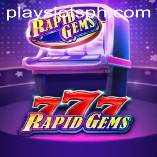 Discover the Thrilling World of RapidGems777: A SLOTSPH Adventure
